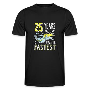 25 Years Ago I Was The Fastest 25. Geburtstag - Männer Funktions-T-Shirt - Schwarz - Vorne - AI Model Male 178 dark (178cm)