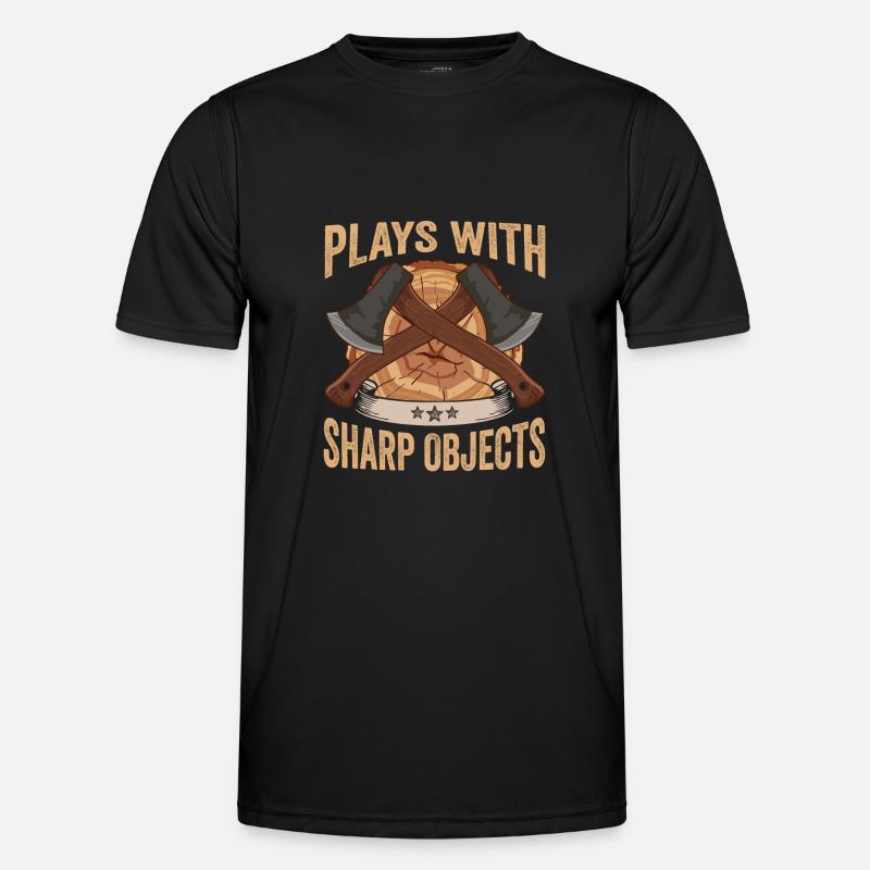 Axt Plays With Sharp Objects Holzfäller Männer Funktions-T-Shirt