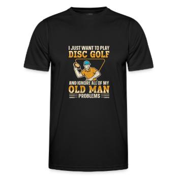 Ignore My Old Man Problems & Play Disc Golf - Männer Funktions-T-Shirt - Schwarz - Vorne - AI Model Male 178 dark (178cm)