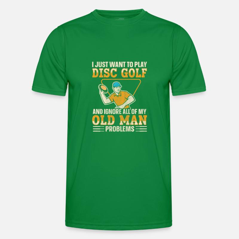 Ignore My Old Man Problems & Play Disc Golf Männer Funktions-T-Shirt