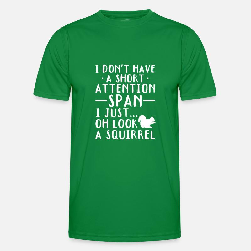 I don't have a short attention span... Men's Functional T-Shirt
