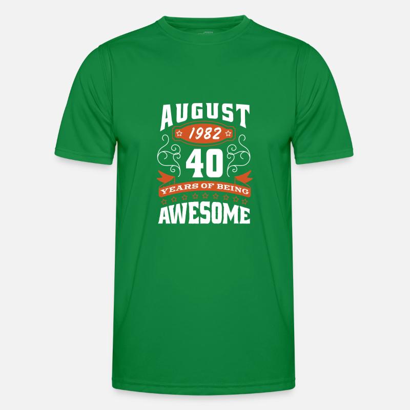August 1982 - 40th birthday gift. Awesome. Men's Functional T-Shirt