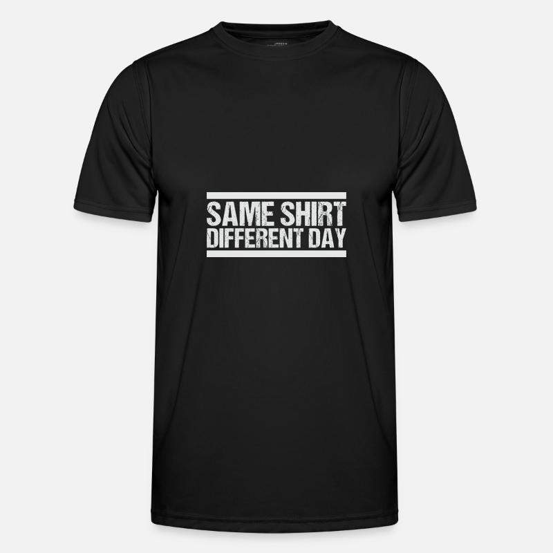 Same Shirt Different Day - Männer Funktions-T-Shirt - Schwarz