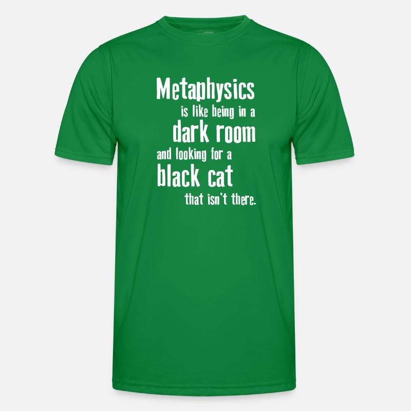 Metaphysics Phrases Philosophy Men's Functional T-Shirt