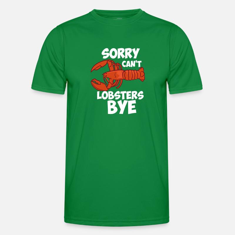 Sorry Can't Lobsters Bye Men's Functional T-Shirt