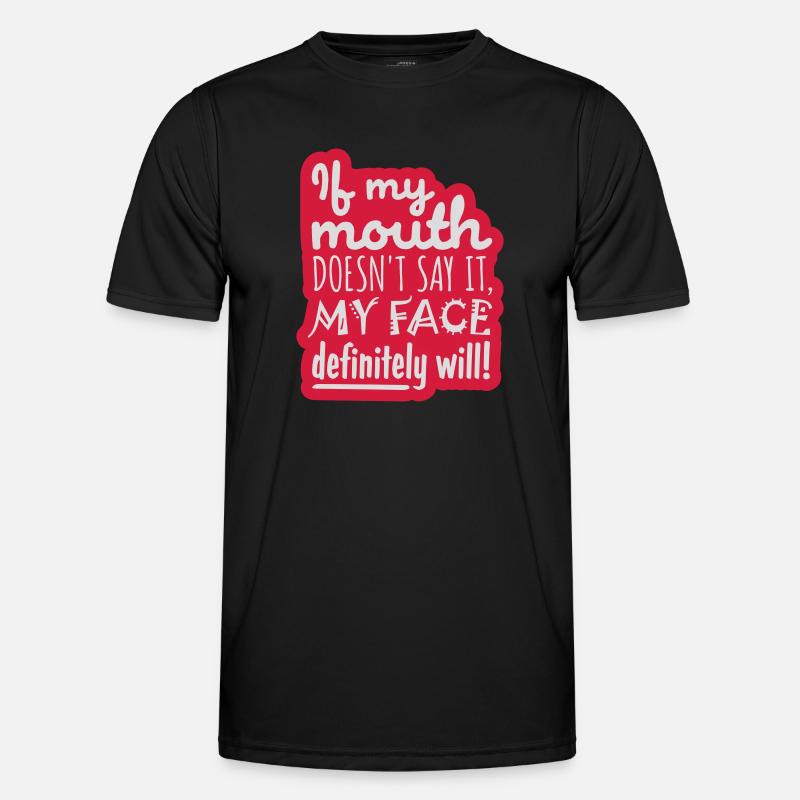 my face definitely will - Men's Functional T-Shirt - black