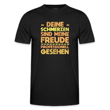 Deine Schmerzen Sind Meine Freude ... - Männer Funktions-T-Shirt - Schwarz - Vorne - AI Model Male 178 dark (178cm)