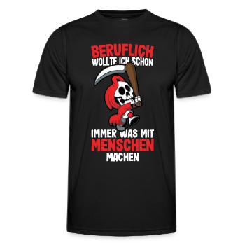 Beruflich wollte ich was mit Menschen Sensenmann - Männer Funktions-T-Shirt - Schwarz - Vorne - AI Model Male 178 dark (178cm)