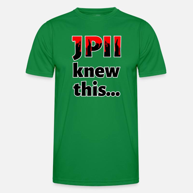 JPII knew this... Men's Functional T-Shirt
