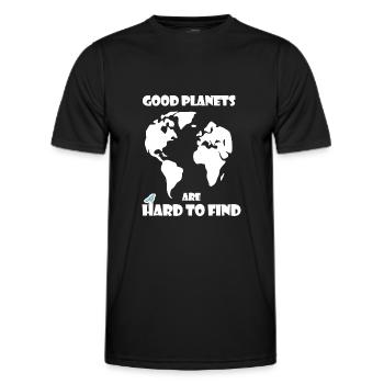 Good planets are hard to find | Climate protection - Men's Functional T-Shirt - black - Front - AI Model Male 178 dark (178cm)
