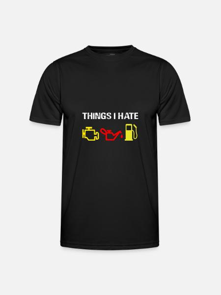 Auto - Car - Things I hate - Männer Funktions-T-Shirt - Schwarz