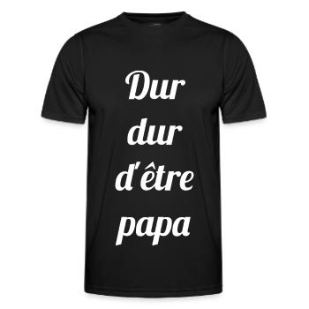 DUR DUR D'ETRE PAPA - Citation humour papa - T-shirt sport Homme - noir - Devant - AI Model Male 178 dark (178cm)