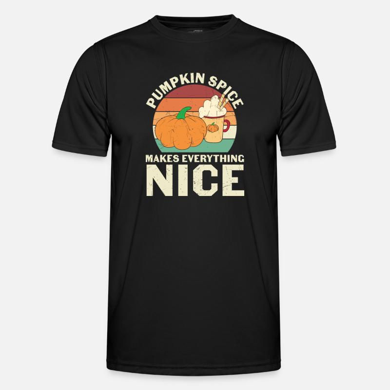 Pumpkin Spice Makes Everything Nice - Men's Functional T-Shirt - black