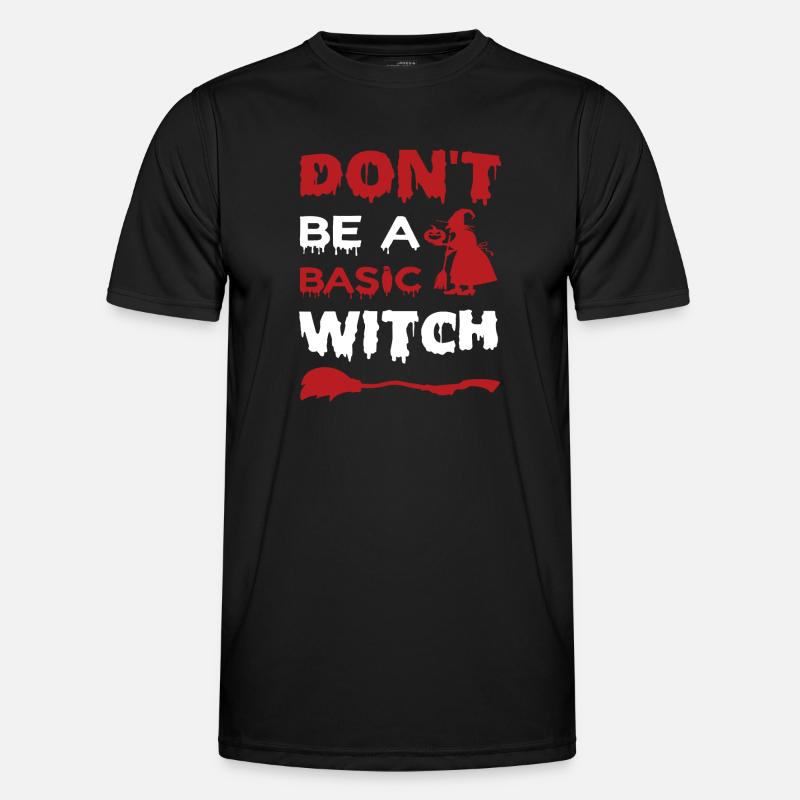 Don´t be a basic witch Halloween Männer Funktions-T-Shirt