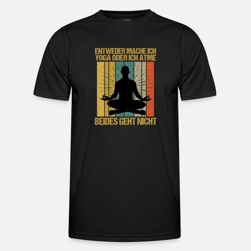 Sprüche Yoga Mann oder atmen Geht nicht Männer Funktions-T-Shirt