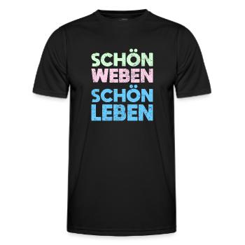 Schön Weben, Schön Leben - Männer Funktions-T-Shirt - Schwarz - Vorne - AI Model Male 178 dark (178cm)