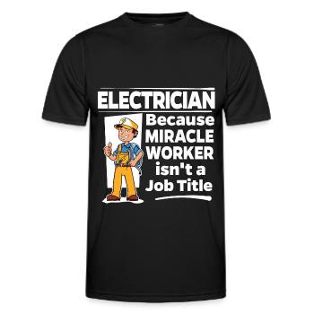 Électricien - Miracle Worker - T-shirt sport Homme - noir - Devant - AI Model Male 178 dark (178cm)
