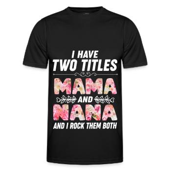 Best Mother Nana Mama Mother's Day - Men's Functional T-Shirt - black - Front - AI Model Male 178 dark (178cm)