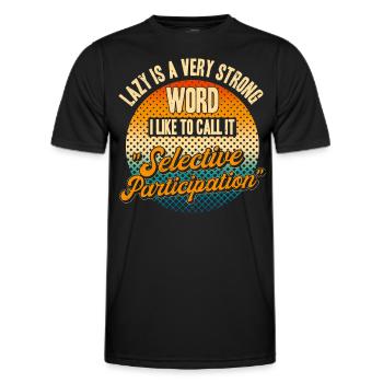 Sarcasm Black Humor Irony Gift - Men's Functional T-Shirt - black - Front - AI Model Male 178 dark (178cm)