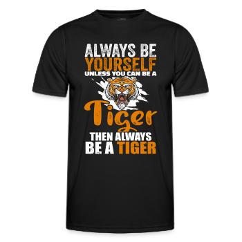 Tiger Lover, Sei du selbst Tiger, Lustiger Tiger - Männer Funktions-T-Shirt - Schwarz - Vorne - AI Model Male 178 dark (178cm)
