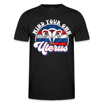 Mind your own uterus - Männer Funktions-T-Shirt - Schwarz - Vorne - AI Model Male 178 dark (178cm)