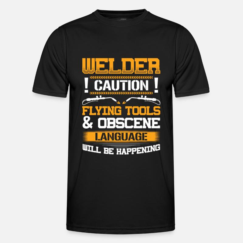 Flying Tools & Obscene Language Funny Welding Men's Functional T-Shirt