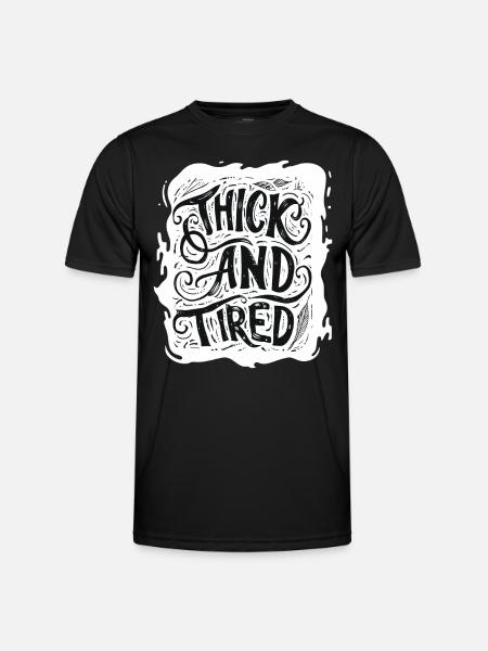 Fat and tired - Men's Functional T-Shirt - black