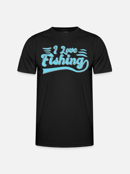 I love fishing - Men's Functional T-Shirt - black