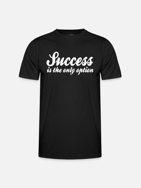 Success Saying - Men's Functional T-Shirt - black
