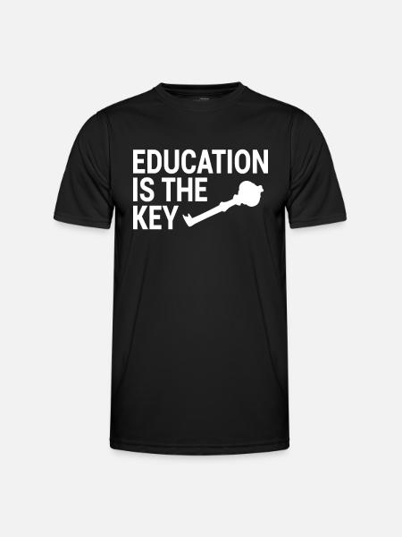 Education Key Saying - Men's Functional T-Shirt - black