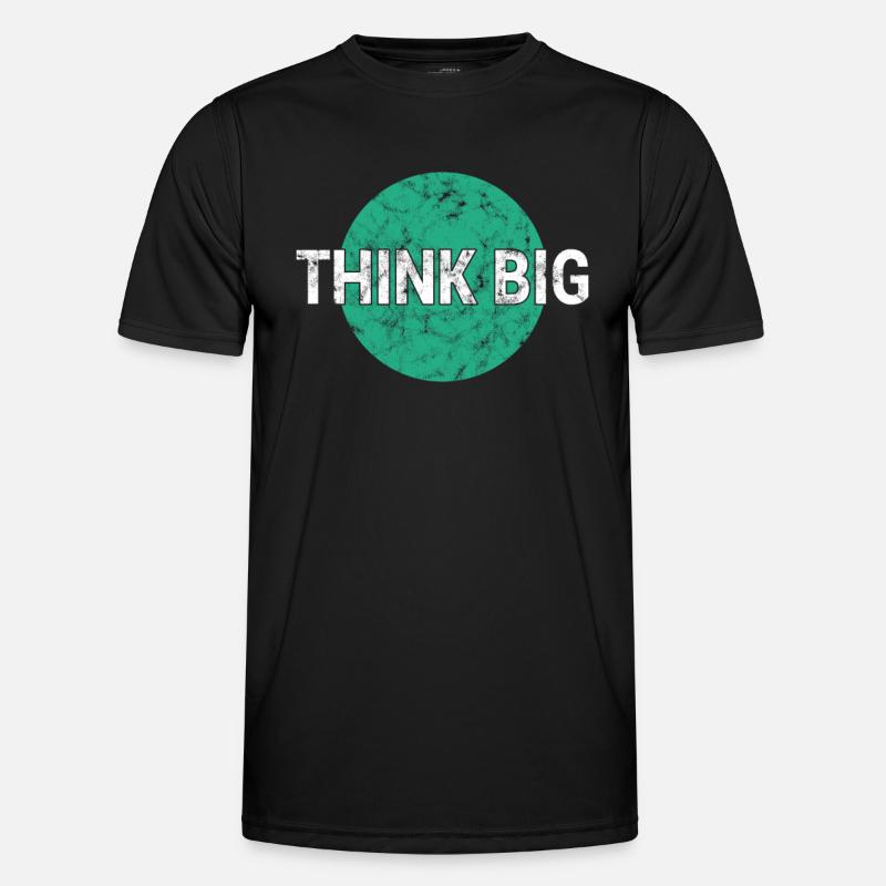 Think big think big - Men's Functional T-Shirt - black
