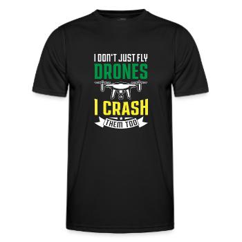 I Don't Just Fly Drones, I Crash Them Too - Men's Functional T-Shirt - black - Front - AI Model Male 178 dark (178cm)