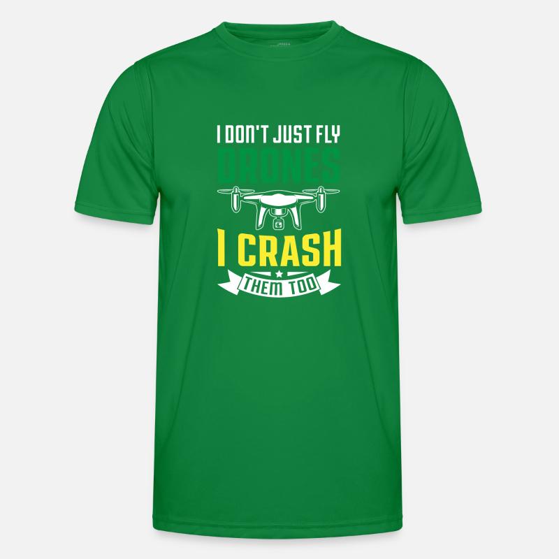I Don't Just Fly Drones, I Crash Them Too Men's Functional T-Shirt