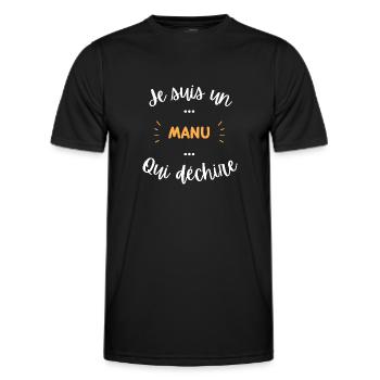 Je suis un Manu qui déchire - T-shirt sport Homme - noir - Devant - AI Model Male 178 dark (178cm)