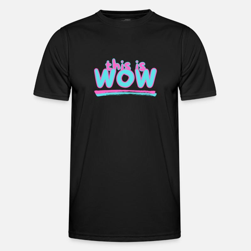 This is WOW - Men's Functional T-Shirt - black
