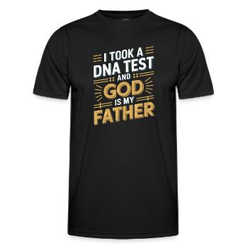 DNA test done, God is my father! Christian - Men's Functional T-Shirt - black - Front - AI Model Male 178 dark (178cm)