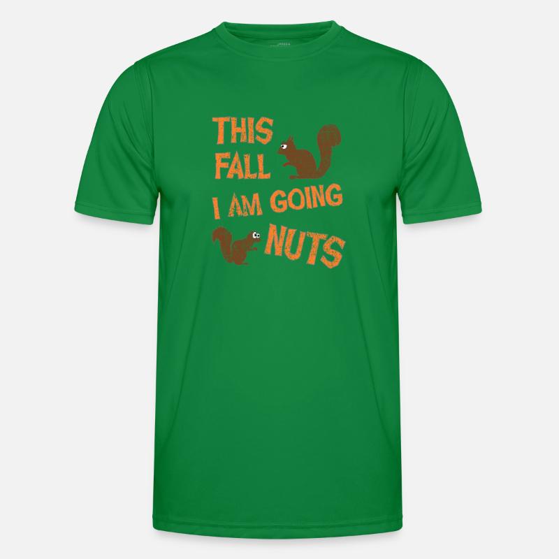 This Fall I Am Going Nuts, Squirrel Life Men's Functional T-Shirt