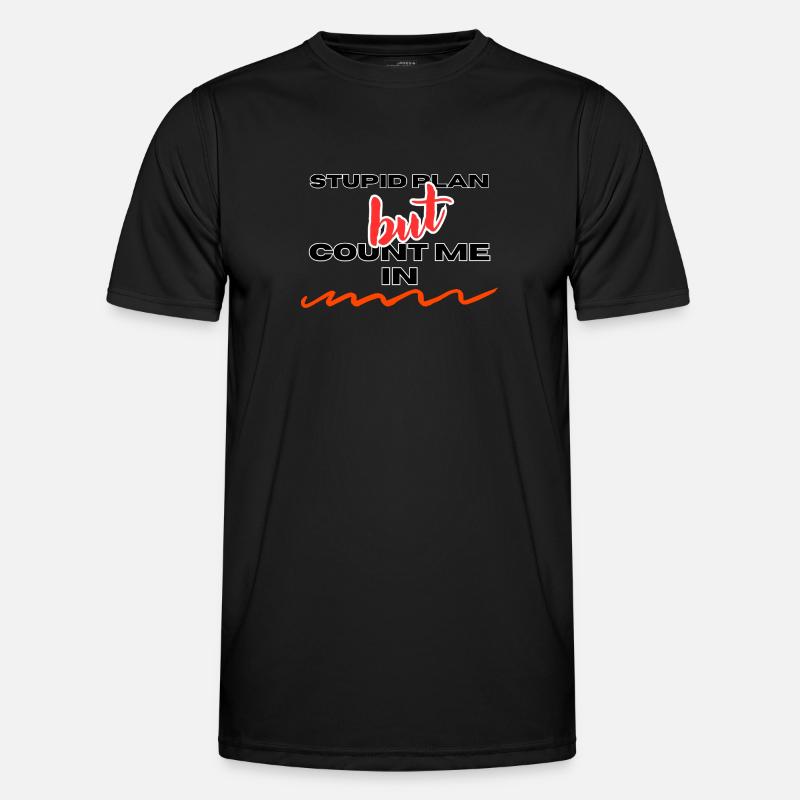 STUPID PLAN - Männer Funktions-T-Shirt - Schwarz
