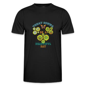 Today gonna be a beautiful day dark shirts - Men's Functional T-Shirt - black - Front - AI Model Male 178 dark (178cm)