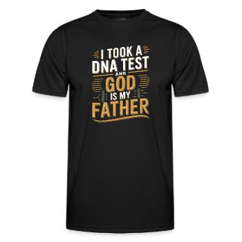 DNA test done, God is my father! Christian - Men's Functional T-Shirt - black - Front - AI Model Male 178 dark (178cm)