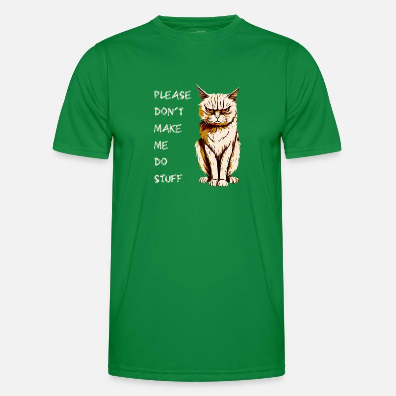 PLEASE DON'T MAKE ME DO STUFF, ADOLESCENT CAT Men's Functional T-Shirt