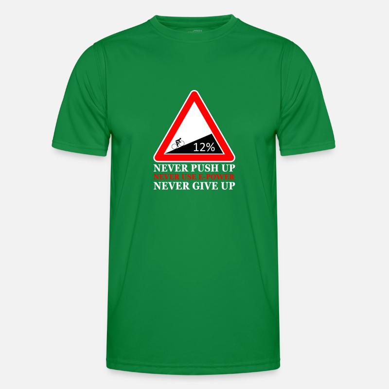 Cycling, Never Push Up E-Power Give Up Men's Functional T-Shirt