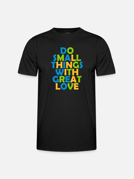 Quote do small things - Men's Functional T-Shirt - black