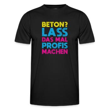 Beton? Lass Das Mal Profis Machen - Männer Funktions-T-Shirt - Schwarz - Vorne - AI Model Male 178 dark (178cm)
