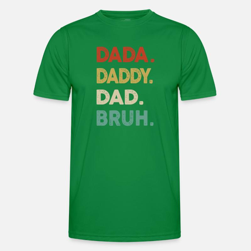 Retro Dada Daddy Dad Bruh Funny Fathers Day Men's Functional T-Shirt
