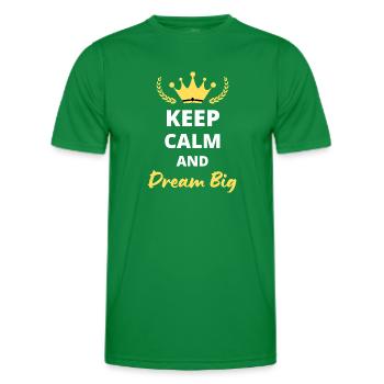 Keep Calm and Dream Big - T-shirt sport Homme - vert - Devant - AI Model Male 178 dark (178cm)