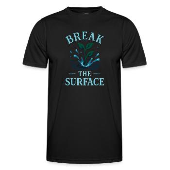 Durch die Oberfläche – Wachsen durch Widerstand - Männer Funktions-T-Shirt - Schwarz - Vorne - AI Model Male 178 dark (178cm)