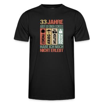 Geburtstag 33 Inflation Krieg Scheiss Politik - Männer Funktions-T-Shirt - Schwarz - Vorne - AI Model Male 178 dark (178cm)