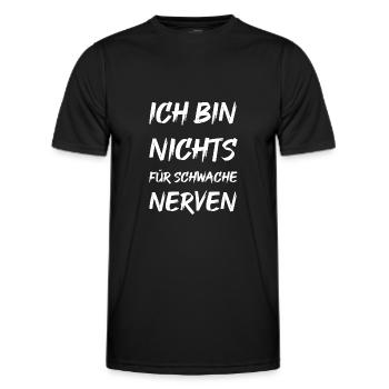 Ich bin nichts für schwache Nerven - Männer Funktions-T-Shirt - Schwarz - Vorne - AI Model Male 178 dark (178cm)