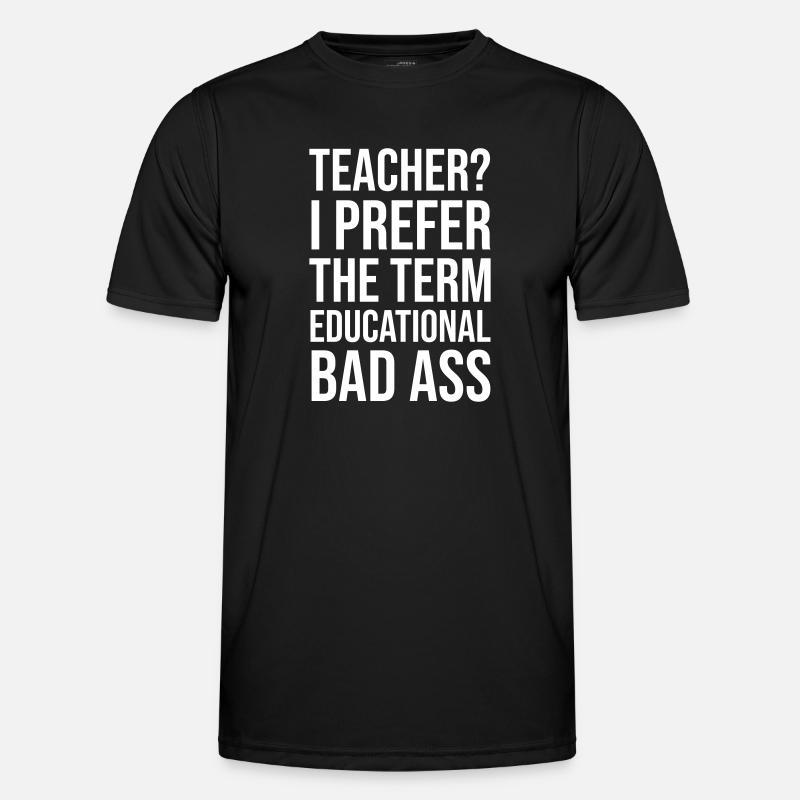 Teacher educational bad ass - Men's Functional T-Shirt - black